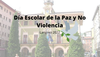 Día Escolar de la Paz y No Violencia Langreo 2022